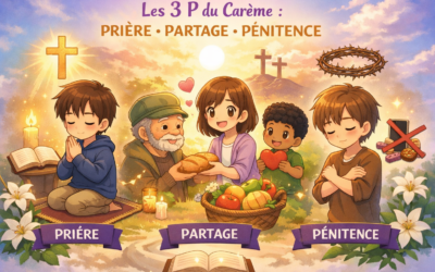 Quels sont les 3 « P » les 3 Piliers du Carême