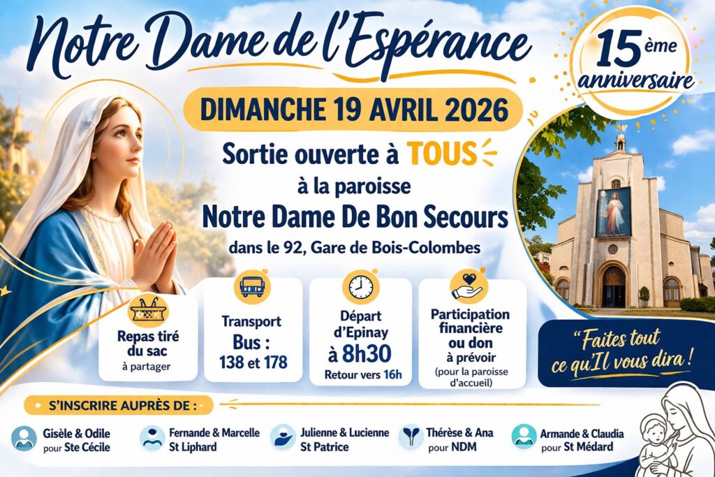 15ème anniversaire – Sortie Notre-Dame de l’Espérance