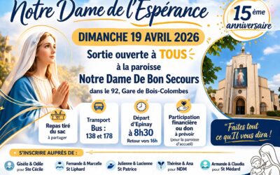 15ème anniversaire – Sortie Notre-Dame de l’Espérance